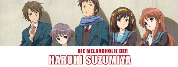 Die Melancholie der Haruhi Suzumiya