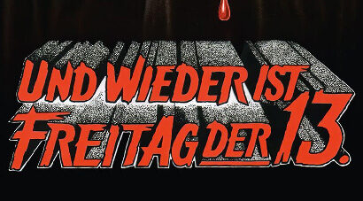 Und Wieder ist Freitag der 13. 3D